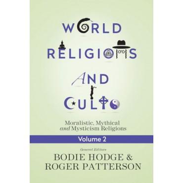 World Religions and Cults Volume 2