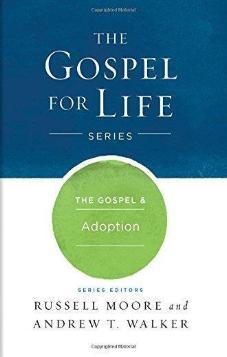 The Gospel & Adoption
