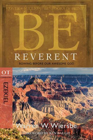 Be Reverent - Ezekiel