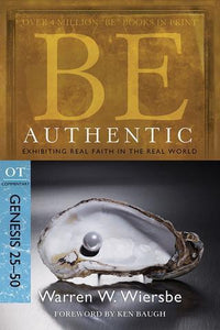 Be Authentic - Genesis 25-50