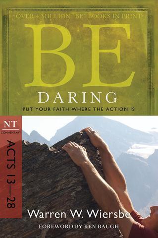 Be Daring - Acts 13-28