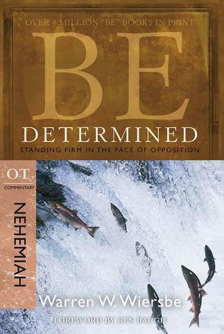 Be Determined - Nehemiah