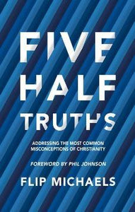 Five Half TruthsFive Half Truths