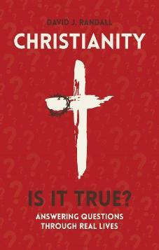 Is Christianity True?