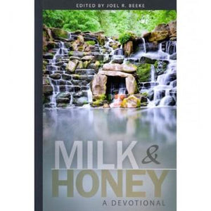Milk and Honey - A Devotional