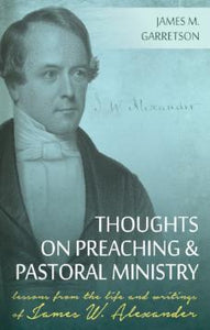 Thoughts on Preaching & Pastoral Ministry