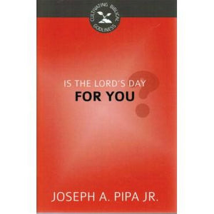 Is the Lord's Day for You?