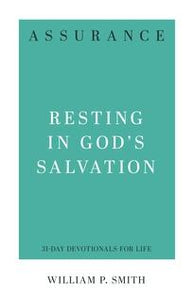 Assurance - Resting in God's Salavation