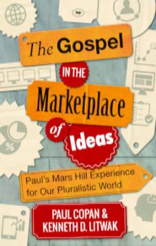 The Gospel in the Marketplace of Ideas