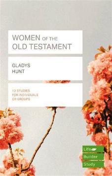 LifeBuilder Women of the Old Testament