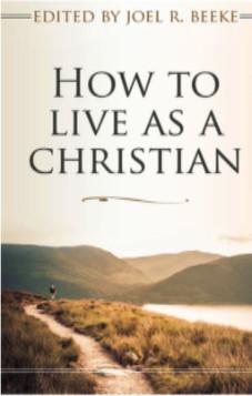 How to live as a Christian