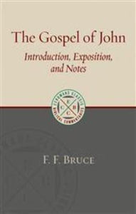 The Gospel of John Introduction, Exposition, and Notes