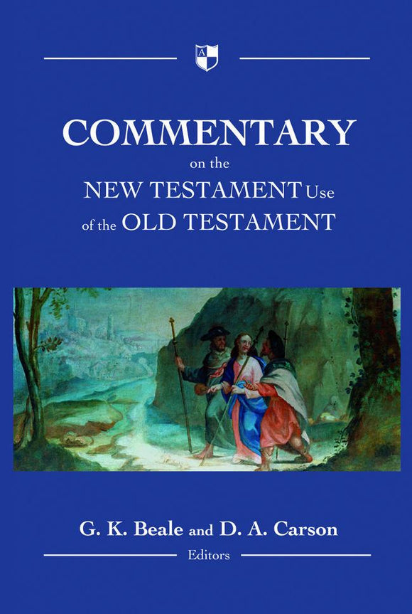 Commentary on the New Testament use of the Old Testament