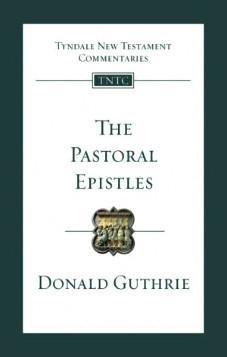 TNTC: The Pastoral Epistles