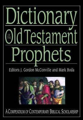 Dictionary of the Old Testament Prophets