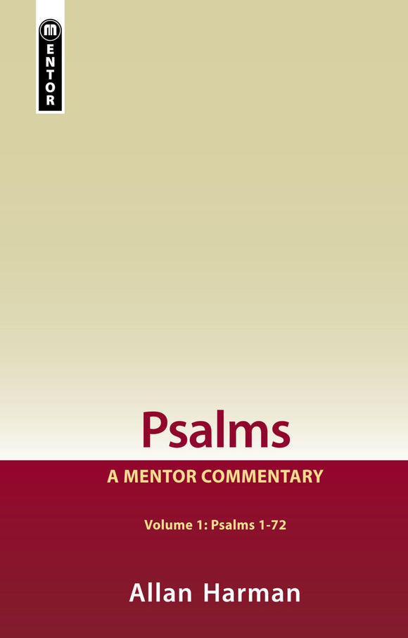 Psalms Mentor Commentary Volume 1: Psalms 1-72