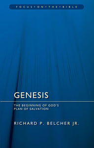 FOTB: Genesis - The Beginning of God's Plan of Salvation