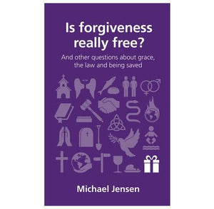 Is Forgiveness Really Free?