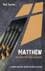 Matthew - One Greater than Solomon