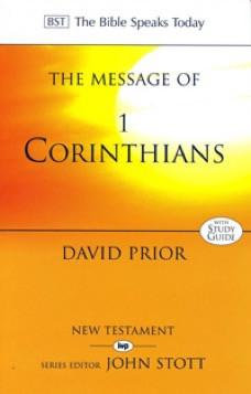 The Message of 1 Corinthians