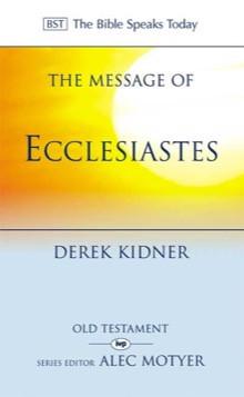 The Message of Ecclesiastes