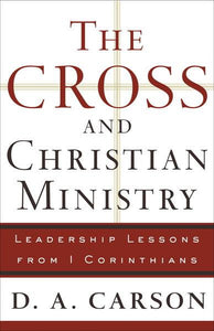 The Cross & Christian Ministry