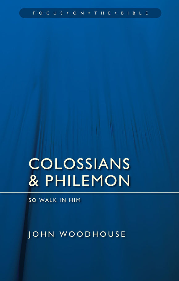 FOTB: Colossians & Philemon