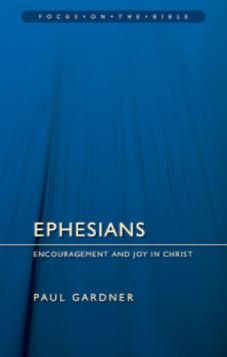 Ephesians: Encouragement & Joy in Christ