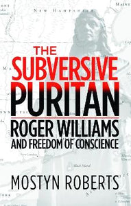 The Subversive Puritan