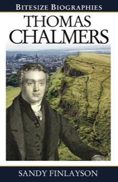 Thomas Chalmers (Bitesize Biographies)