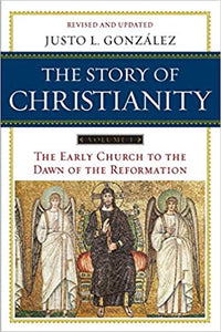 The Story of Christianity - Two Volume Set