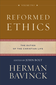Reformed Ethics - Volume 2