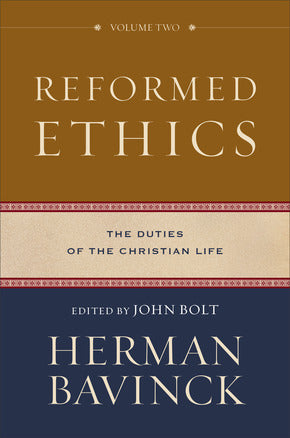 Reformed Ethics - Volume 2