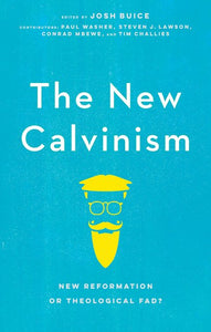 The New Calvinism