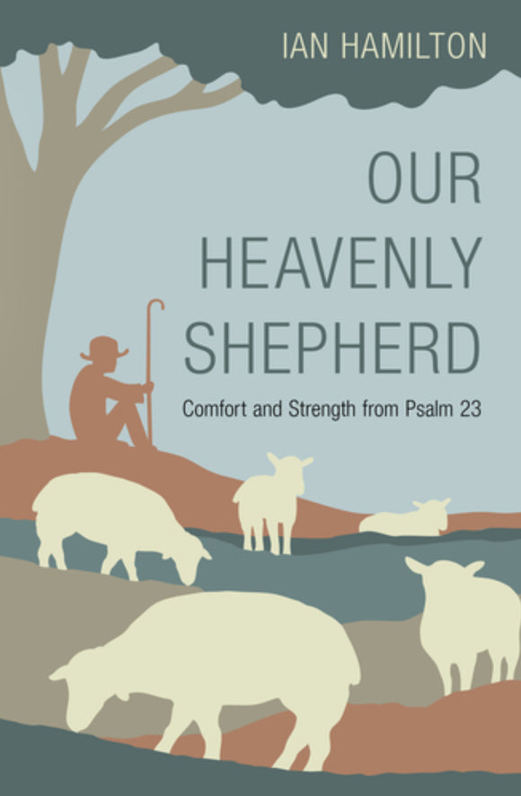 Our Heavenly Shepherd