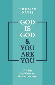 God is God & You are You