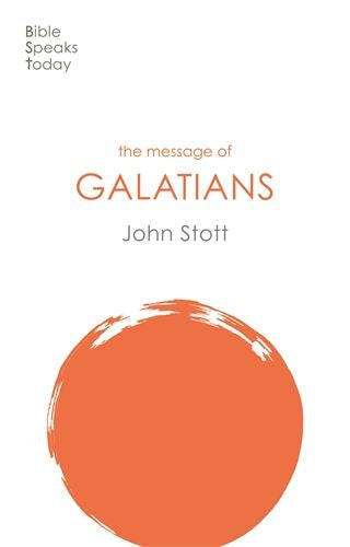 BST - The message of Galatians