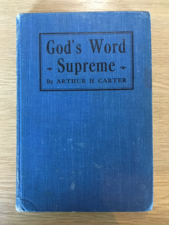 God’s Word Supreme