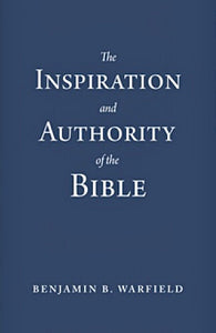 The Authority and Inspiration of Scripture