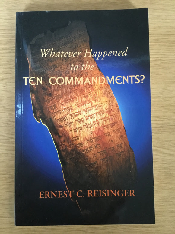 Whatever Happened to the Ten Commandments?