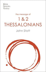 BST - The Message of 1 & 2 Thessalonians