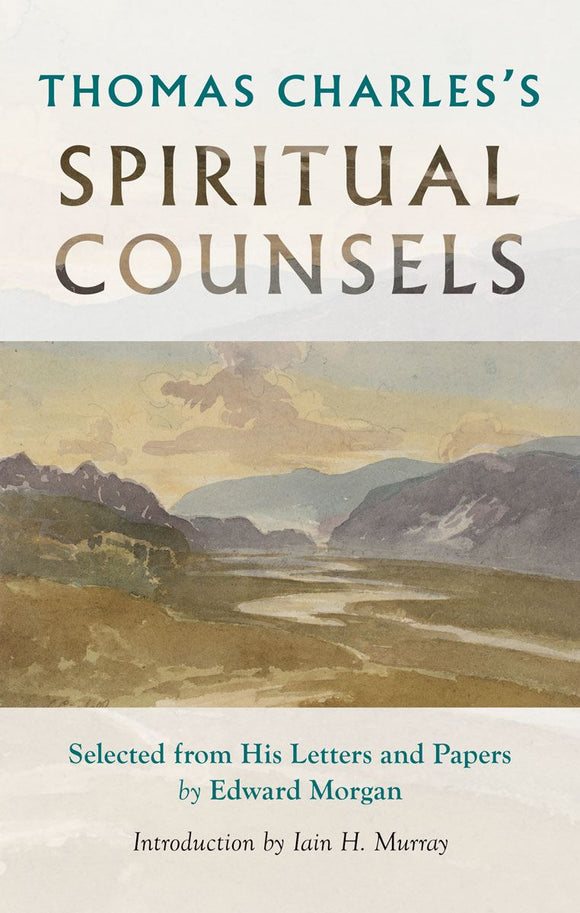 Thomas Charles’s Spiritual Counsels