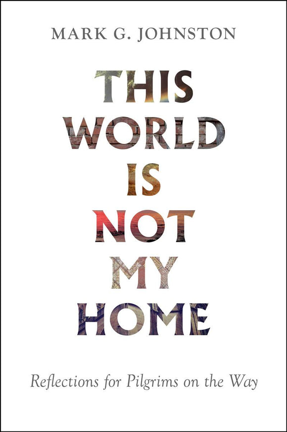 This World is Not My Home