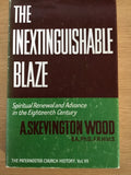 The Inextinguishable Blaze: Spiritual Renewal and Advance in the Eighteenth Century