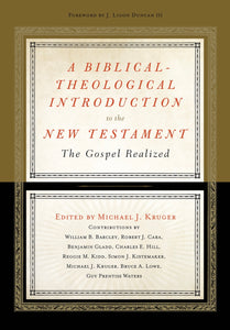 A Biblical-Theological Introduction to the New Testament