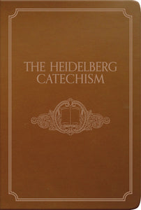 The Heidelberg Catechism (Gift Edition)