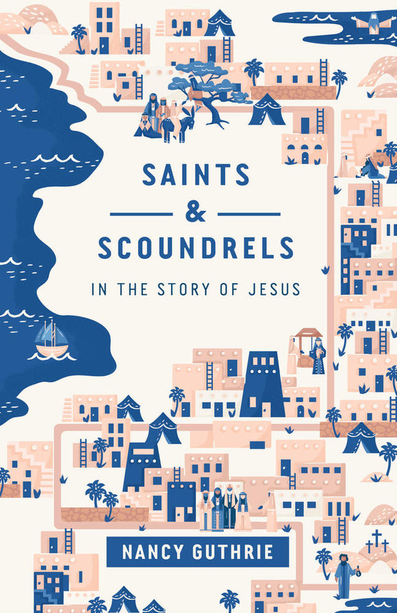 Saints and Scoundrels