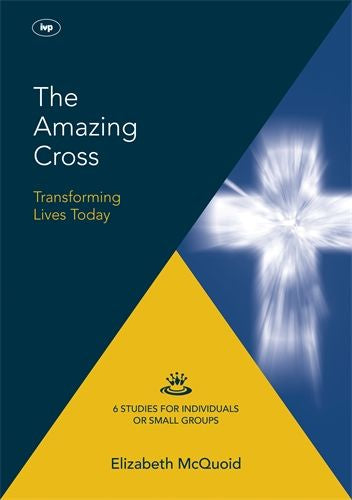 The Amazing Cross - Study Guide
