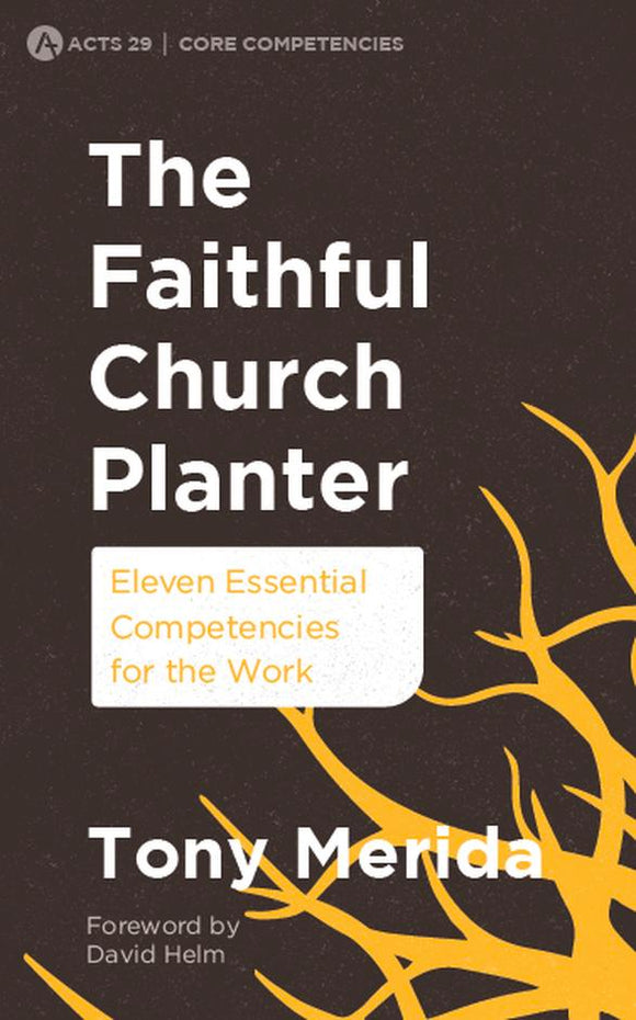 The Faithful Church Planter