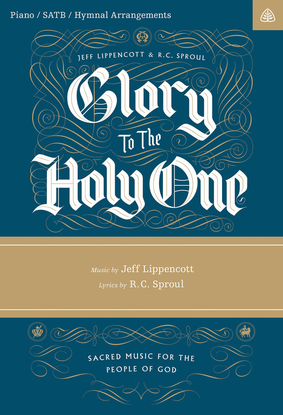 Glory to the Holy One - Piano/ SATB Songbook